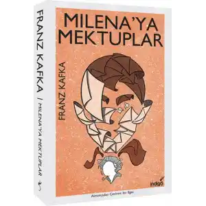 TCX Milena’ya Mektuplar