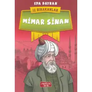 TCX Mimar Sinan - İz Bırakanlar
