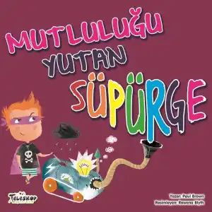 TCX Mutluluğu Yutan Süpürge