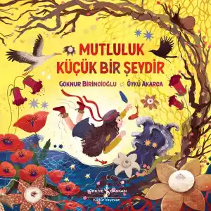 TCX Mutluluk Küçük Bir Şeydir