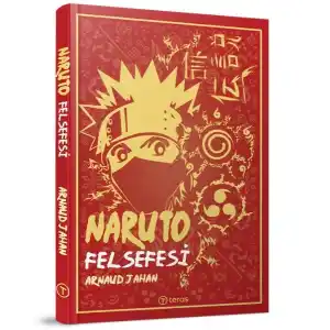 TCX Naruto Felsefesi