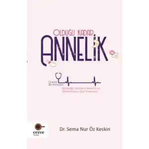 TCX Olduğu Kadar Annelik