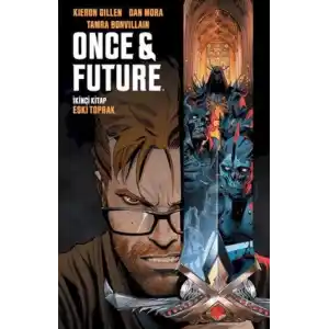TCX Once & Future Cilt 2: Eski Toprak