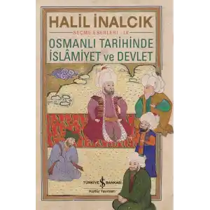 TCX Osmanlı Tarihinde İslamiyet ve Devlet