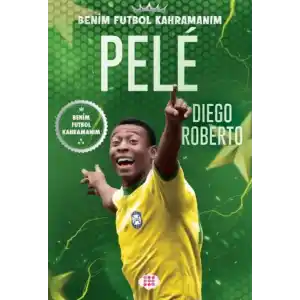 TCX Pele – Benim  Kahramanım