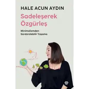 TCX Sadeleşerek Özgürleş