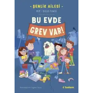 TCX Şenlik Ailesi: Bu Evde Grev Var!