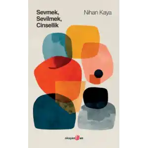 TCX Sevmek Sevilmek Cinsellik