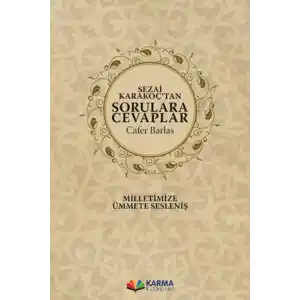 TCX Sezai Karak’tan Sorulara Cevaplar