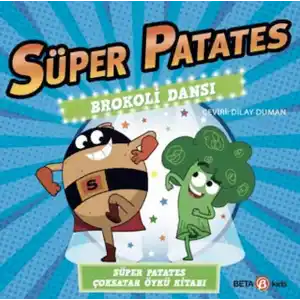 TCX Süper Patates Brokoli Dansı