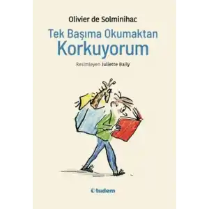 TCX Tek Başıma Okumaktan Korkuyorum