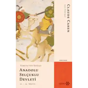 TCX Türkiyenin Doğuşu Anadolu Selçuklu Devleti