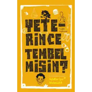 TCX Yeterince Tembel misin?