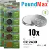 PoundMax 10 x CR2430 DL2430 3V Lityum Düğme Pil, Uzun Raf Ömrü, Küçük Elektronik Cihazlar için Uzaktan Kumandalar, Teraziler, Akıllı Ev Cihazları, Ölçüm Cihazları ve Hesap Makineleri