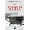 TCX 1930 Yalancı Bahar