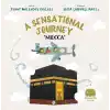 TCX A Sensational Journey “Mecca”