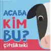 TCX Acaba Kim Bu? - Çiftlikteki