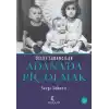 TCX Adana’da Piç Olmak