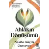 TCX Ahlâkın Dönüşümü