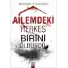 TCX Ailemdeki Herkes Birini Öldürdü