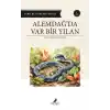 TCX Alemdağ’da Var Bir Yılan