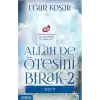 TCX Allah De Ötesini Bırak 2 - Niyet
