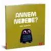 TCX Annem Nerede?