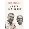 TCX Annem Sağ Olsun