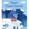 TCX Annen Daima Yanında