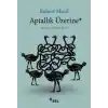 TCX Aptallık Üzerine