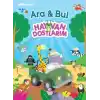 TCX Ara & Bul - Hayvan Dostlarım