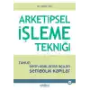 TCX Arketipsel İşleme Tekniği