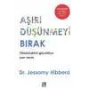 TCX Aşırı Düşünmeyi Bırak