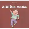 TCX Atatürk Olmak