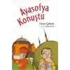 TCX Ayasofya Konuştu