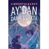 TCX Aydan Daha Uzakta