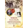 TCX Babam Sultan Abdülhamid