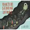 TCX Bakteri Şehrine Dönüş