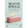 TCX Belki de Biriyle Konuşmalısın