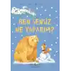 TCX Ben Sensiz Ne Yaparım?