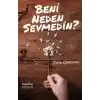 TCX Beni Neden Sevmedin?