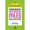 TCX Beslenerek İyileş