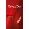 TCX Beyaz Diş