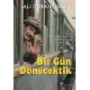 TCX Bir Gün Dönecektik