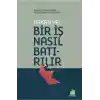 TCX Bir İş Nasıl Batırılır
