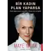 TCX Bir Kadın Plan Yaparsa