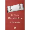 TCX Bir Ömür Bir Yastıkta