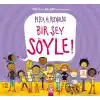 TCX Bir Şey Söyle