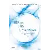 TCX Birden Bire Uyanmak