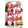 TCX Birimiz Yalan Söylüyor